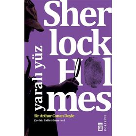 Sherlock Holmes 3 Yaralı Yüz - Sir Arthur Conan Doyle
