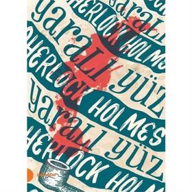 Sherlock Holmes 3 Yaralı Yüz - Sir Arthur Conan Doyle