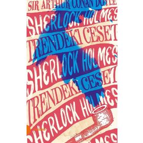 Sherlock Holmes 9- Trendeki Ceset - Arthur Conan Doyle
