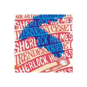 Sherlock Holmes 9- Trendeki Ceset - Arthur Conan Doyle