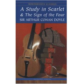 Sherlock Holmes - A Study in Scarlet and The Sign of the Four - Arthur Conan Doyle