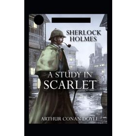 Sherlock Holmes - A Study in Scarlet - Sir Arthur Conan Doyle