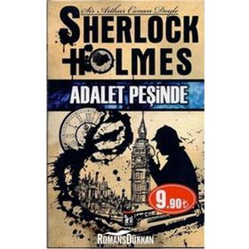 Sherlock Holmes - Adalet Peşinde - Sir Arthur Conan Doyle