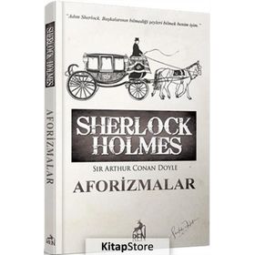 Sherlock Holmes Aforizmalar Sir Arthur Conan Doyle