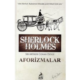 Sherlock Holmes Aforizmalar Sir Arthur Conan Doyle
