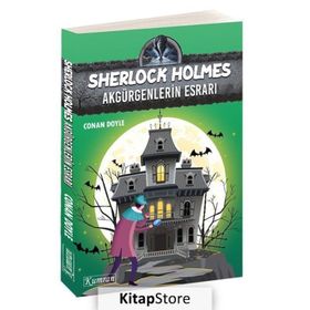 Sherlock Holmes - Akgürgenlerin Esrarı - Sir Arthur Conan Doyle