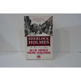 Sherlock Holmes Aklın Şüphesi Suçun Gerçeğidir - Arthur Conan Doyle