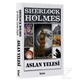 Sherlock Holmes - Aslan Yelesi - Sir Arthur Conan Doyle