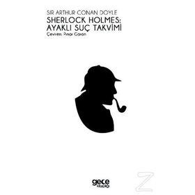 SHERLOCK HOLMES - AYAKLI SUÇ TAKVIMI - ARTHUR CONAN DOYLE