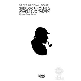 SHERLOCK HOLMES - AYAKLI SUÇ TAKVIMI - ARTHUR CONAN DOYLE