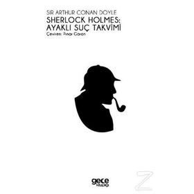 SHERLOCK HOLMES - AYAKLI SUÇ TAKVIMI - ARTHUR CONAN DOYLE