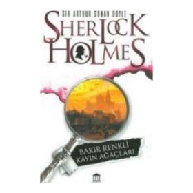 Sherlock Holmes - Bakır Renkli Kayın Ağaçları - Sir Artur Conan Doyle