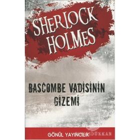 Sherlock Holmes - Bascombe Vadisinin Gizemi - Arthur Conan Doyle