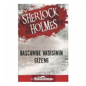 Sherlock Holmes - Bascombe Vadisinin Gizemi - Arthur Conan Doyle