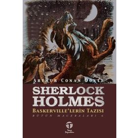 Sherlock Holmes - Baskerville'lerin Tazısı - Sir Arthur Conan Doyle