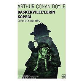 SHERLOCK HOLMES BASKERVILLER'IN KÖPEĞİ - ARTHUR CONAN DOYLE