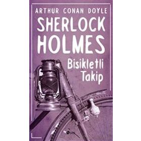 Sherlock Holmes - Bisikletli Takip - Arthur Conan Doyle