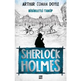 Sherlock Holmes - Bisikletli Takip - Arthur Conan Doyle