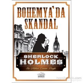 SHERLOCK HOLMES BOHEMYA'DA SKANDAL - ARTHUR CONAN DOYLE