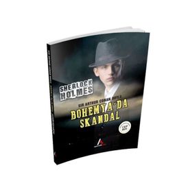 SHERLOCK HOLMES BOHEMYA'DA SKANDAL - ARTHUR CONAN DOYLE