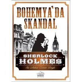 Sherlock Holmes - Bohemya’da Skandal - s artur conan doyle