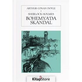 Sherlock Holmes - Bohemya'da Skandal - Sir Arthur Conan Doyle