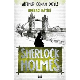 Sherlock Holmes - Borsacı Katibi - Arthur Conan Doyle