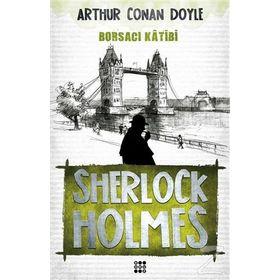 Sherlock Holmes - Borsacı Katibi - Arthur Conan Doyle