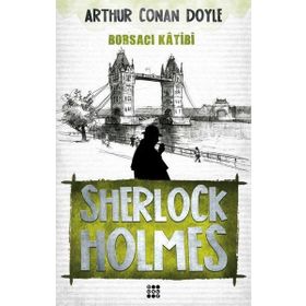 Sherlock Holmes - Borsacı Katibi - Arthur Conan Doyle