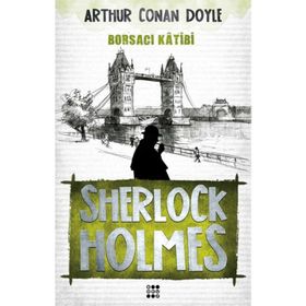 Sherlock Holmes - Borsacı Katibi - Arthur Conan Doyle