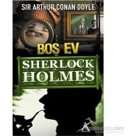 Sherlock Holmes Boş Ev - s artur conan doyle
