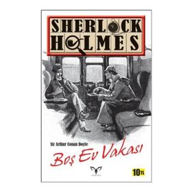 Sherlock Holmes - Boş Ev Vakası - s artur conan doyle