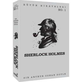 Sherlock Holmes - Bütün Hikayeleri 1 - Sir Arthur Conan Doyle