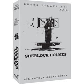 Sherlock Holmes - Bütün Hikayeleri 2 / Sir Arthur Conan Doyle