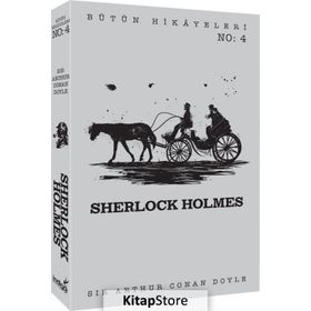 Sherlock Holmes-Bütün Hikayeleri 4