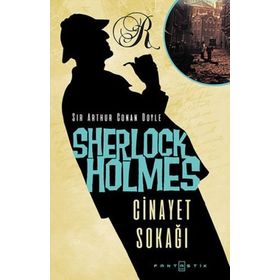 SHERLOCK HOLMES - CINAYET SOKAĞI - ARTHUR CONAN DOYLE