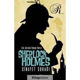 Sherlock Holmes - Cinayet Sokağı - Sir Arthur Conan Doyle
