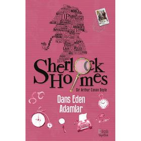 Sherlock Holmes Dans Eden Adamlar Arthur Conan Doyle Bilgili Yayınları