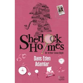Sherlock Holmes Dans Eden Adamlar Arthur Conan Doyle Bilgili Yayınları