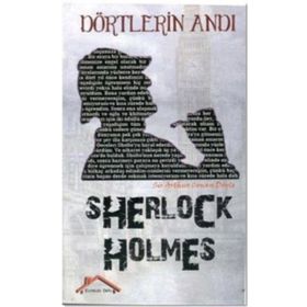 Sherlock Holmes - Dörtlerin Andı - s artur conan doyle