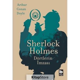 SHERLOCK HOLMES - DÖRTLERIN İMZASI - ARTHUR CONAN DOYLE