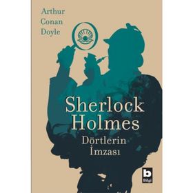 Sherlock Holmes - Dörtlerin İmzası - Sir Arthur Conan Doyle