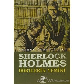 SHERLOCK HOLMES DÖRTLERİN YEMINI - ARTHUR CONAN DOYLE