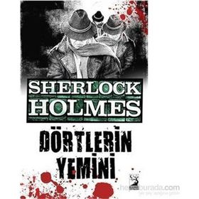 SHERLOCK HOLMES DÖRTLERİN YEMINI - ARTHUR CONAN DOYLE