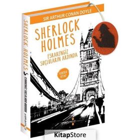 Sherlock Holmes - Esrarengiz Suçluların Ardında - Sir Arthur Conan Doyle