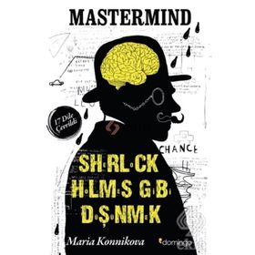 Sherlock Holmes Gibi Düşünmek - Maria Konnikova