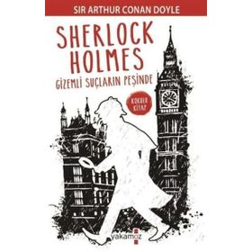 Sherlock Holmes - Gizemli Suçların Peşinde - Sir Arthur Conan Doyle