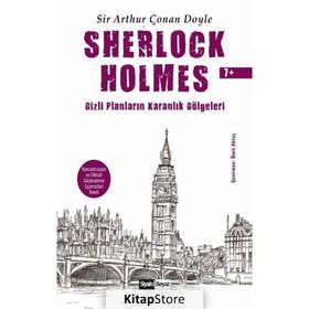 Sherlock Holmes - Gizli Planların Karanlık Gölgeleri - Sir Arthur Conan Doyle