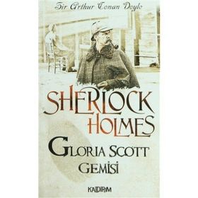 SHERLOCK HOLMES - GLORIA SCOTT - ARTHUR CONAN DOYLE
