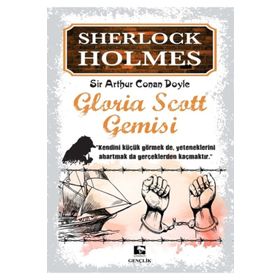 Sherlock Holmes Gloria Scott Gemisi - s artur conan doyle